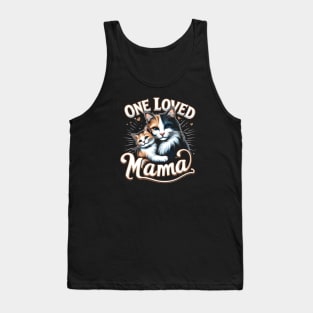 One loved mama - cats Tank Top